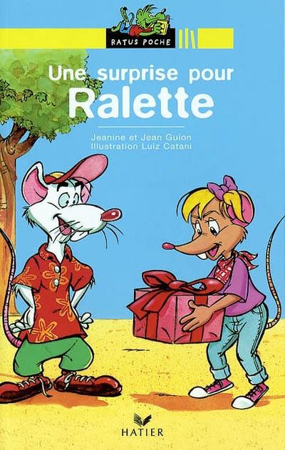 Une surprise pour Ralette