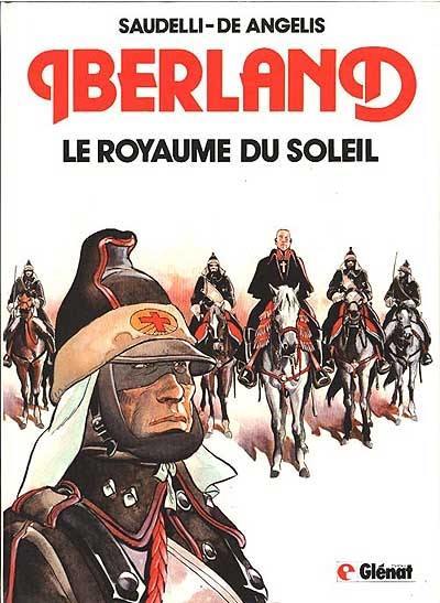 Iberland. Vol. 1. Le Royaume du soleil