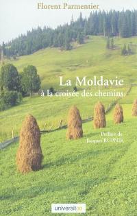 La Moldavie à la croisée des chemins