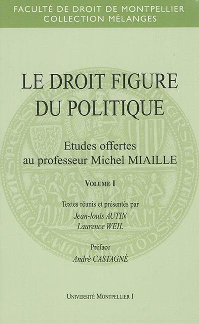 Le droit figure du politique