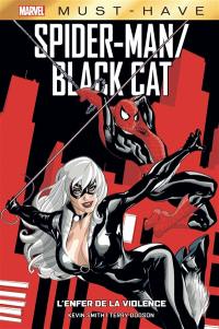 Spider-Man, Black Cat : l'enfer de la violence