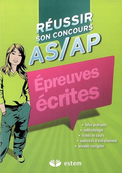 Réussir son concours AS-AP : épreuves écrites