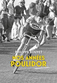 Nos années Poulidor