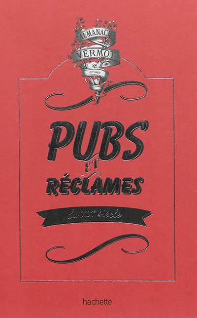 Pubs et réclames du XXe siècle : almanach Vermot