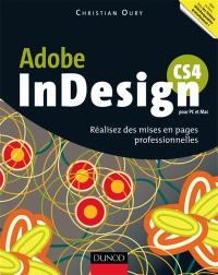 InDesign CS4 pour PC et Mac : réalisez des mises en pages professionnelles