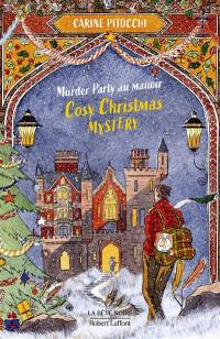 Cosy christmas mystery. Vol. 2. Murder party au manoir