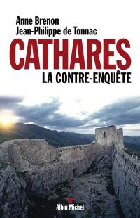 Cathares : la contre-enquête