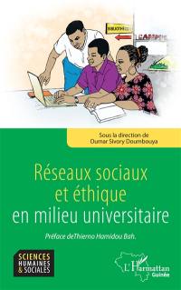 Réseaux sociaux et éthique en milieu universitaire