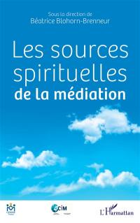 Les sources spirituelles de la médiation