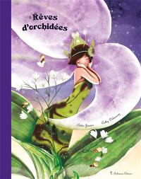 Rêves d'orchidées