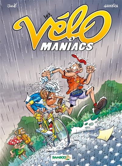 Les vélo maniacs. Vol. 3