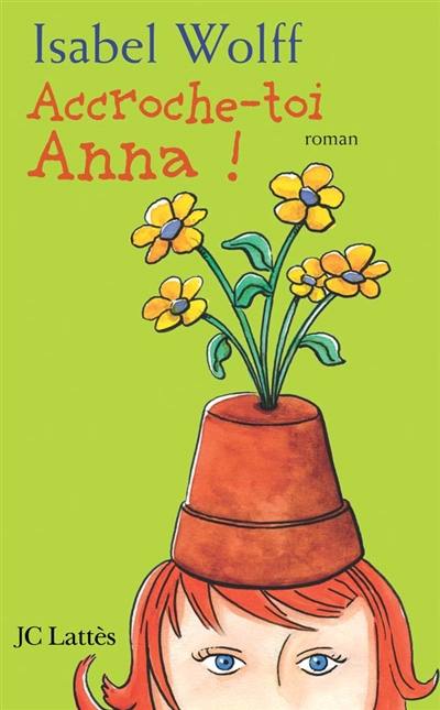 Accroche-toi, Anna !