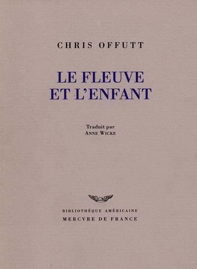 Le fleuve et l'enfant