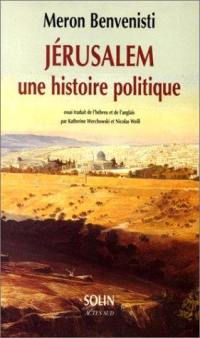 Jérusalem, une histoire politique