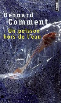 Un poisson hors de l'eau