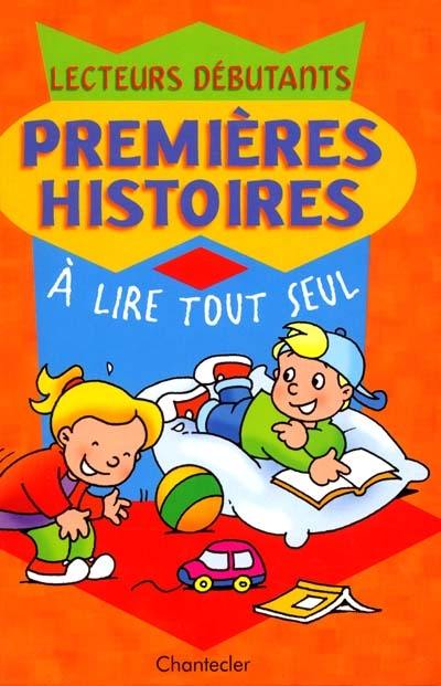 Premières histoires à lire tout seul