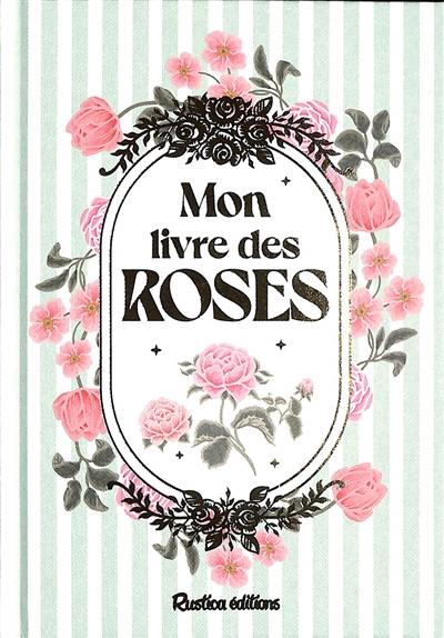 Mon livre des roses