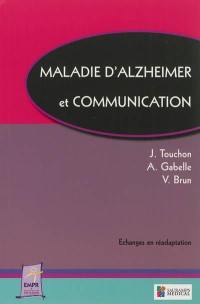 Maladie d'Alzheimer et communication