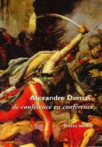 Alexandre Dumas : de conférence en conférence