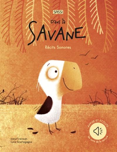 Dans la savane : récits sonores