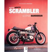 Scrambler : le style baroudeur