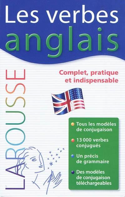 Les verbes anglais : complet, pratique et indispensable