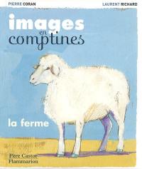 Images en comptines. La ferme