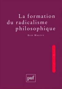 La formation du radicalisme philosophique