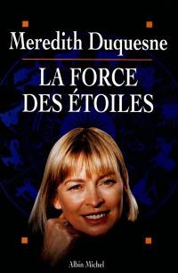 La force des étoiles