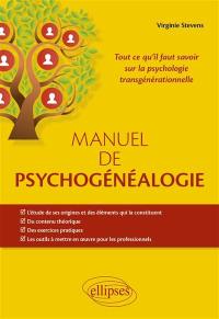 Manuel de psychogénéalogie