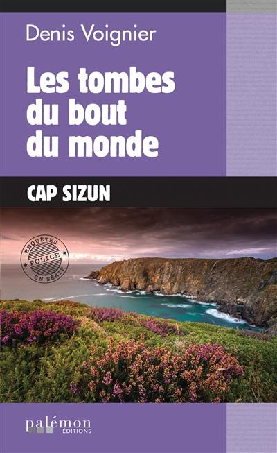 Les tombes du bout du monde : cap Sizun