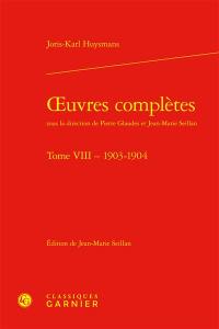 Oeuvres complètes. Vol. 8. 1903-1904