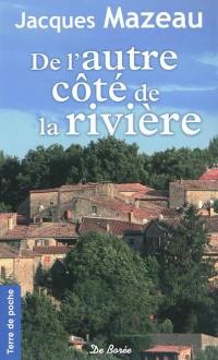 De l'autre côté de la rivière