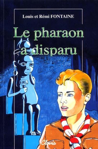 Le pharaon a disparu