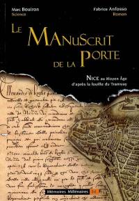 Le manuscrit de la porte : d'après la fouille du tramway de Nice