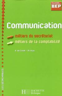 Communication : BEP seconde professionnelle, métiers du secrétariat, métiers de la comptabilité