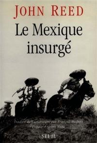 Le Mexique insurgé