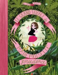 Le grand voyage de mademoiselle Prudence