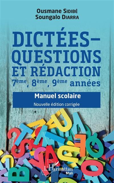 Dictées-questions et rédaction : 7ème, 8ème, 9ème années : manuel scolaire