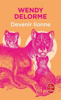 Devenir lionne