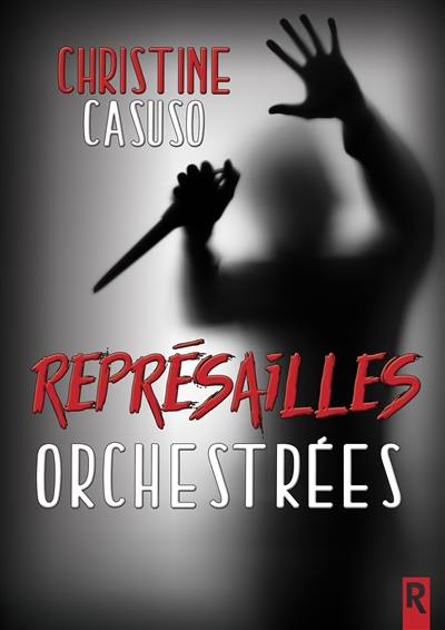 Représailles orchestrées