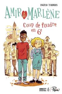 Amir & Marlène : coup de foudre en 6e