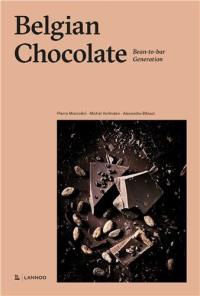 Belgian chocolate : bean-to-bar generation