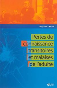 Pertes de connaissance transitoires et malaises de l'adulte