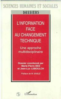 L'Information face au changement technique : une approche multidisciplinaire