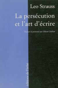 La persécution et l'art d'écrire