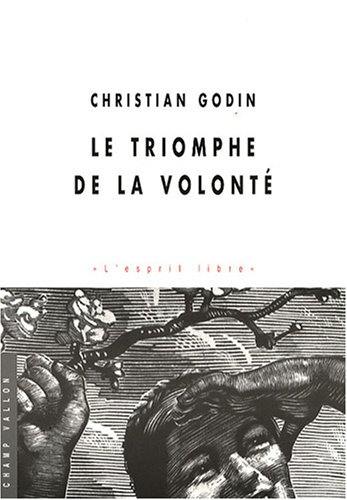 Le triomphe de la volonté