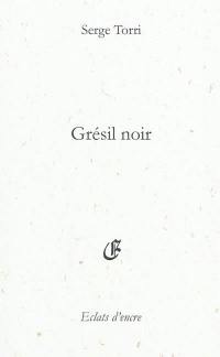 Grésil noir