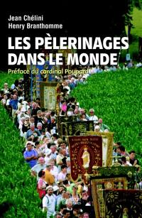 Les pèlerinages dans le monde : à travers le temps et l'espace