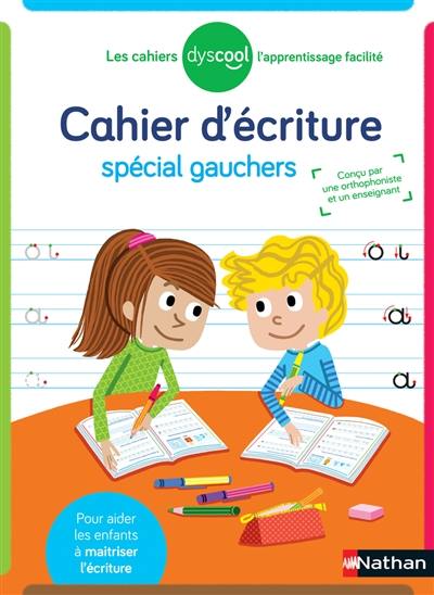 Cahier d'écriture spécial gauchers